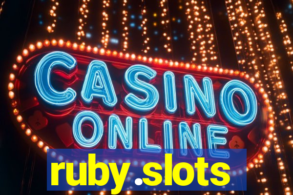 ruby.slots