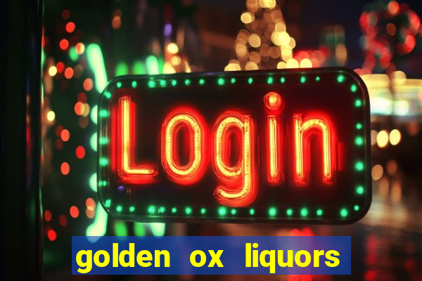 golden ox liquors & wine