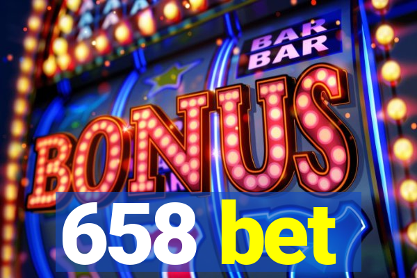 658 bet