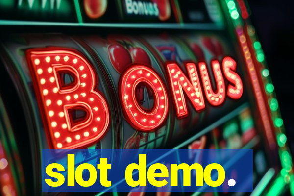 slot demo.