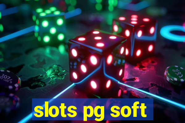 slots pg soft