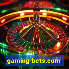 gaming bets.com