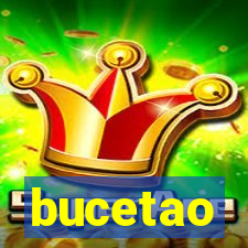 bucetao