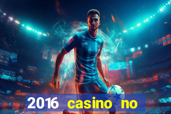 2016 casino no deposit bonus