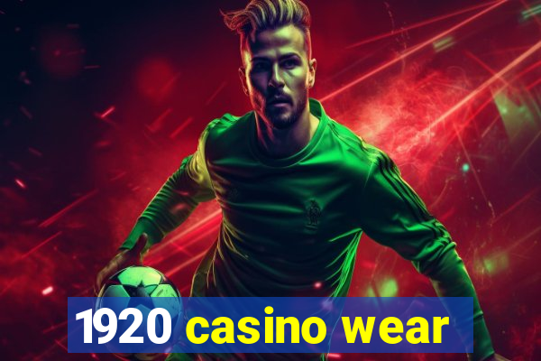 1920 casino wear