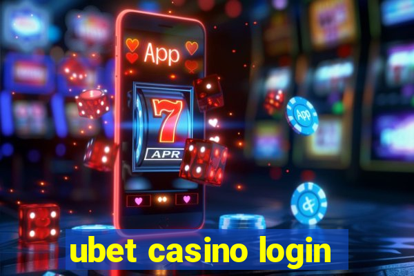 ubet casino login