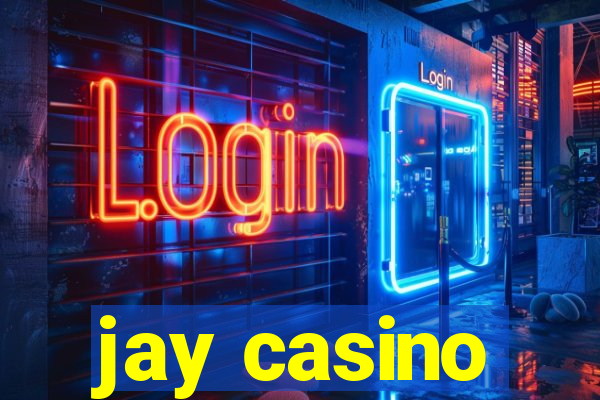 jay casino