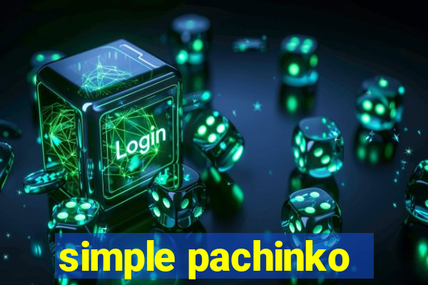 simple pachinko