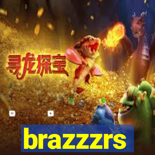 brazzzrs