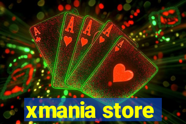 xmania store