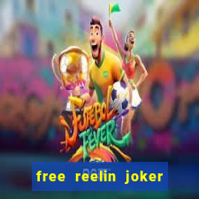 free reelin joker 1000 slot free play