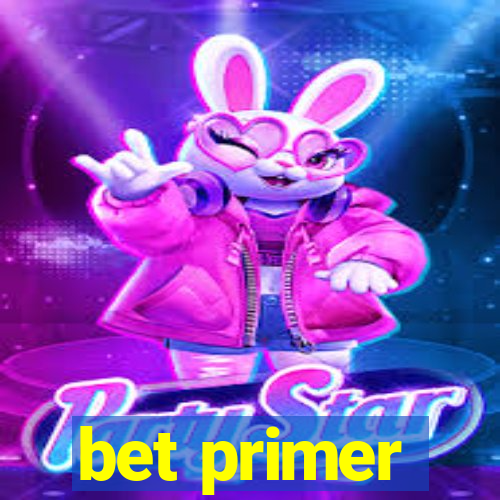 bet primer