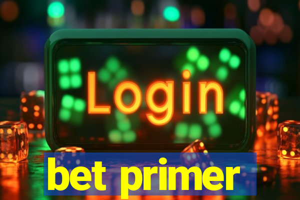 bet primer