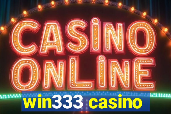 win333 casino