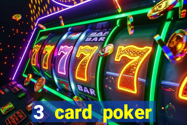 3 card poker casino online