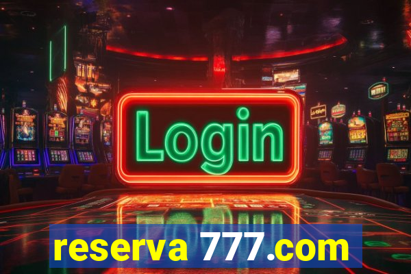 reserva 777.com