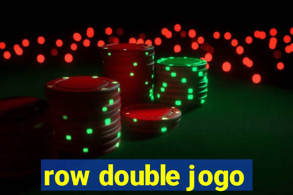 row double jogo