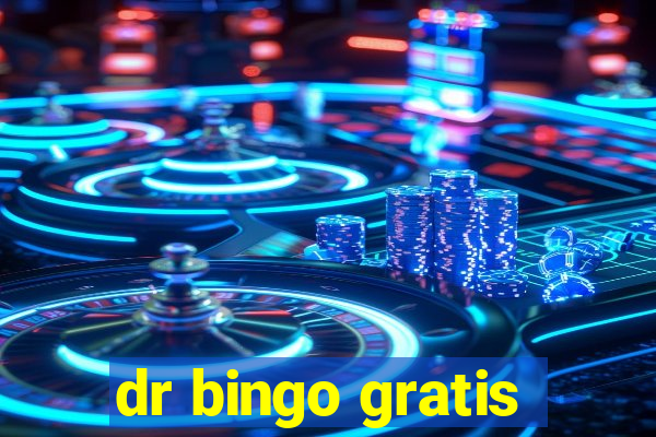 dr bingo gratis