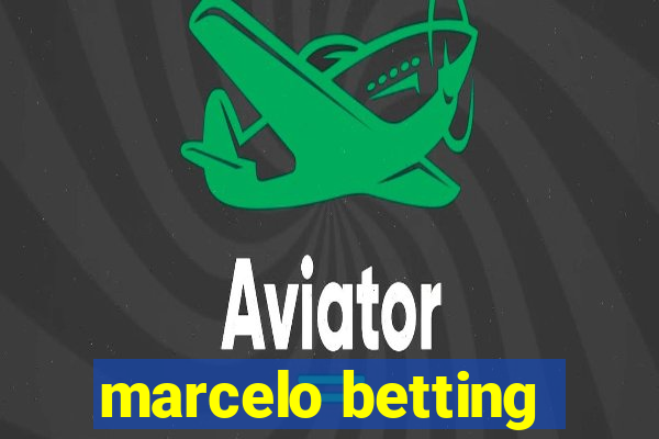 marcelo betting