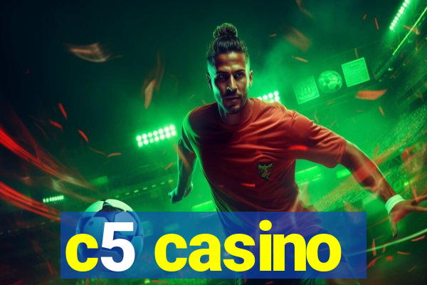 c5 casino