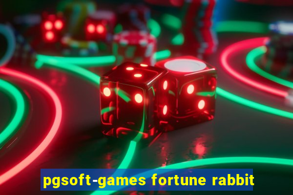 pgsoft-games fortune rabbit