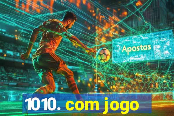 1010. com jogo