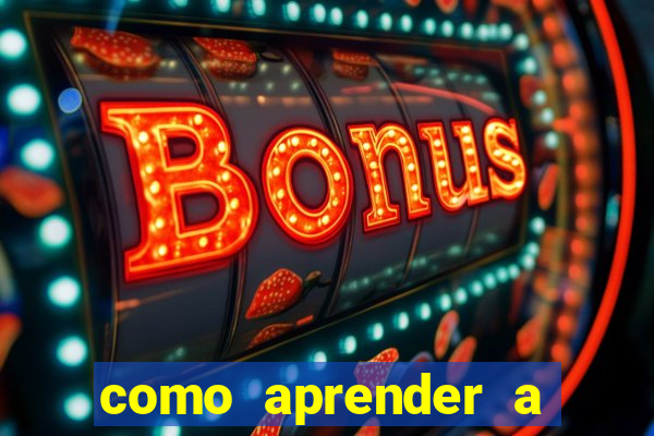 como aprender a jogar cassino online