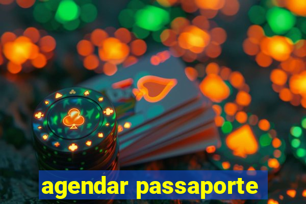 agendar passaporte