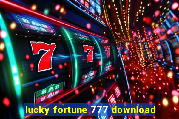 lucky fortune 777 download