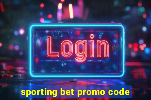 sporting bet promo code