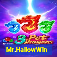 Mr.HallowWin