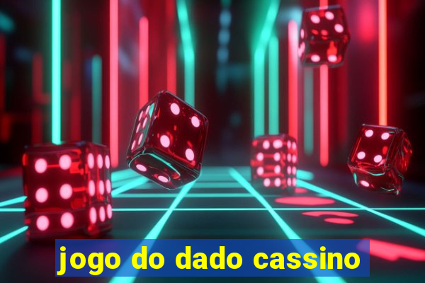 jogo do dado cassino