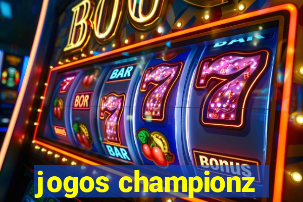 jogos championz