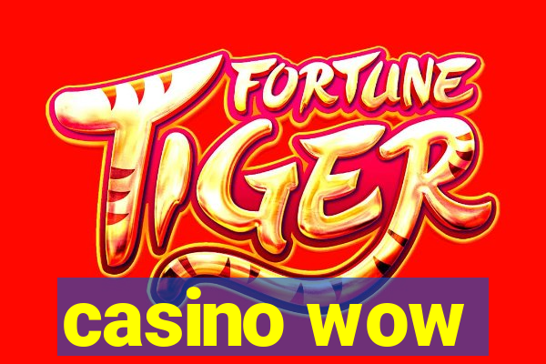 casino wow