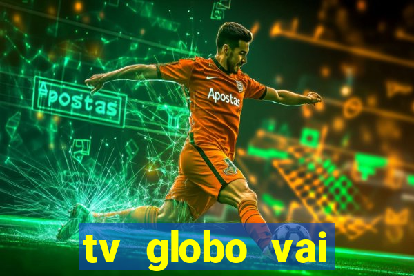 tv globo vai passar o jogo do flamengo hoje