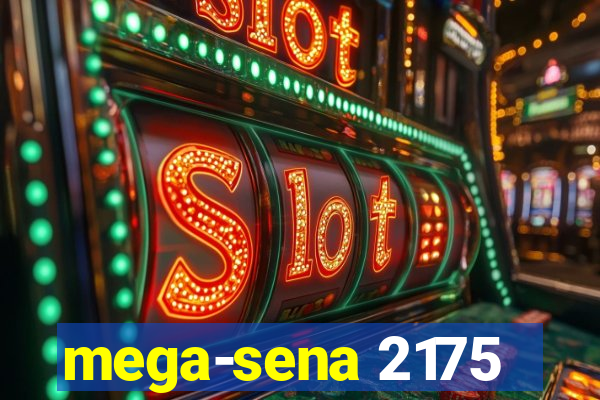 mega-sena 2175