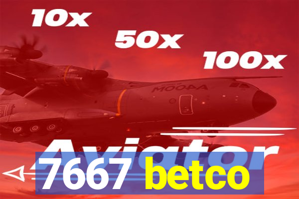 7667 betco