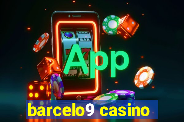 barcelo9 casino