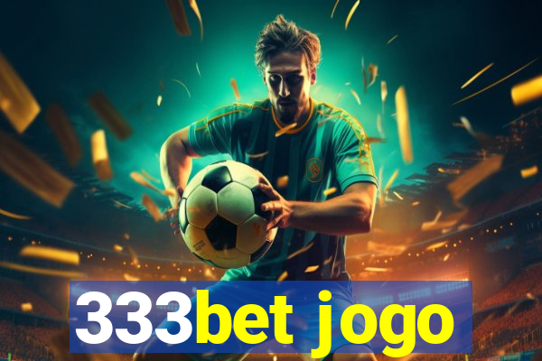 333bet jogo