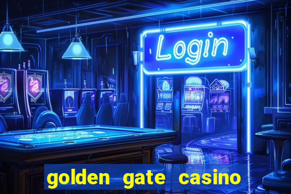 golden gate casino and hotel