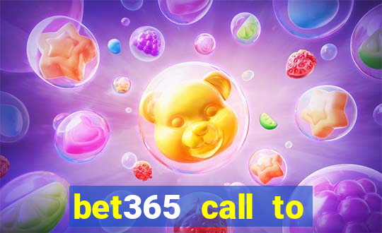 bet365 call to place a bet