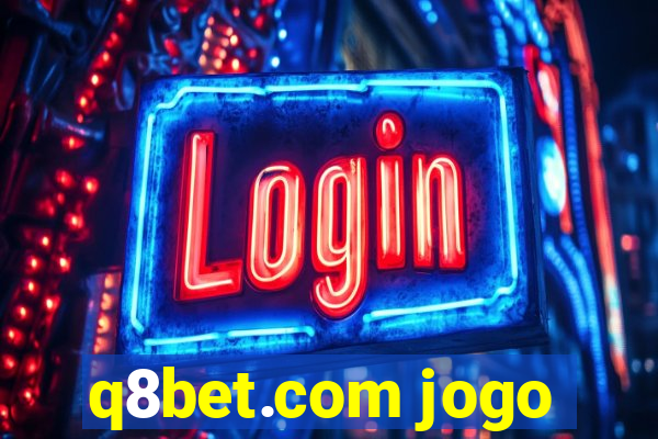 q8bet.com jogo