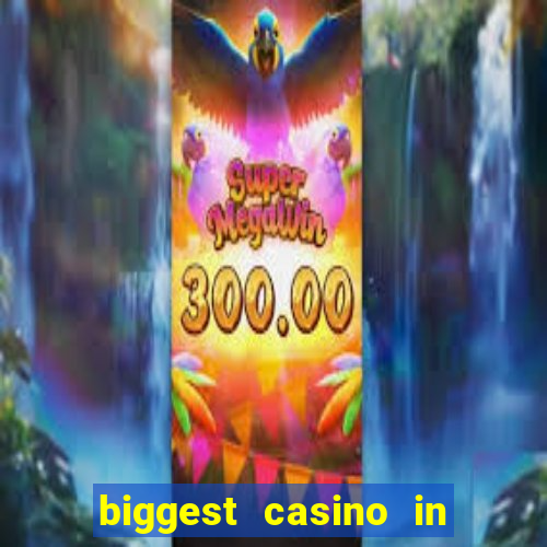 biggest casino in united states