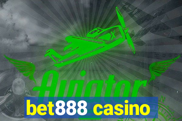 bet888 casino