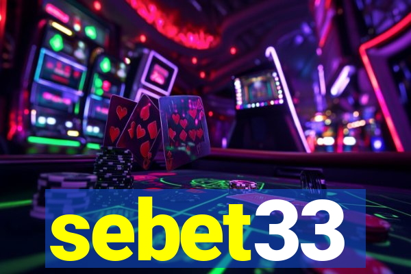 sebet33