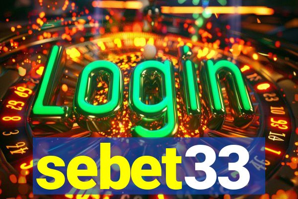 sebet33