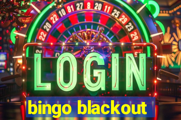 bingo blackout