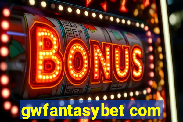 gwfantasybet com