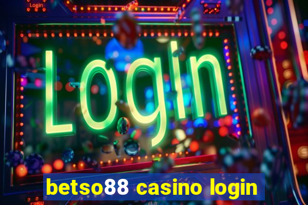 betso88 casino login