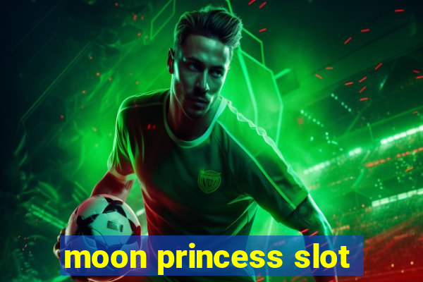 moon princess slot